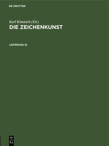 Die Zeichenkunst. Lieferung 18