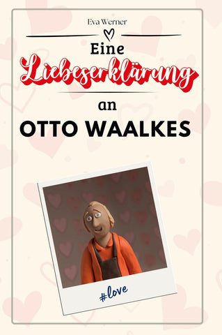 Eine Liebeserklärung an Otto Waalkes