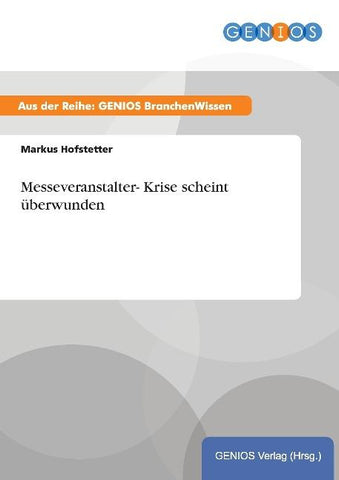 Messeveranstalter- Krise scheint überwunden