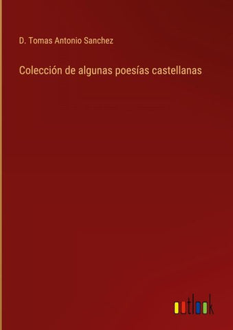 Colección de algunas poesías castellanas