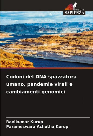 Codoni del DNA spazzatura umano, pandemie virali e cambiamenti genomici