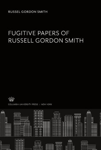Fugitive Papers of Russell Gordon Smith