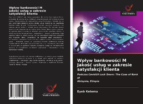 Wp¿yw bankowo¿ci M Jako¿¿ us¿ug w zakresie satysfakcji klienta