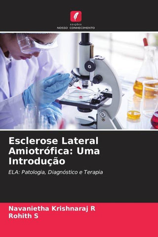 Esclerose Lateral Amiotrófica: Uma Introdução