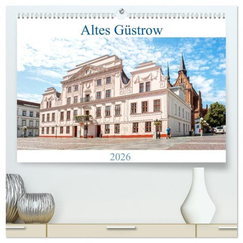 Altes Güstrow (hochwertiger Premium Wandkalender 2026 DIN A2 quer), Kunstdruck in Hochglanz