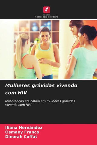 Mulheres grávidas vivendo com HIV