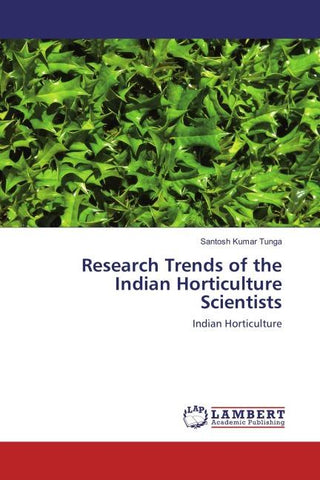 Research Trends of the Indian Horticulture Scientists