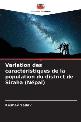 Variation des caractéristiques de la population du district de Siraha (Népal)