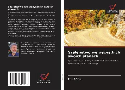 Szale¿stwo we wszystkich swoich stanach