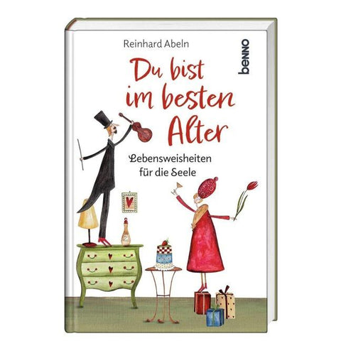 Du bist im besten Alter