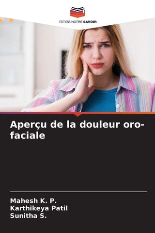 Aperçu de la douleur oro-faciale