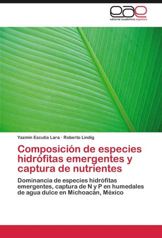 Composición de especies hidrófitas emergentes y captura de nutrientes
