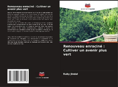 Renouveau enraciné : Cultiver un avenir plus vert