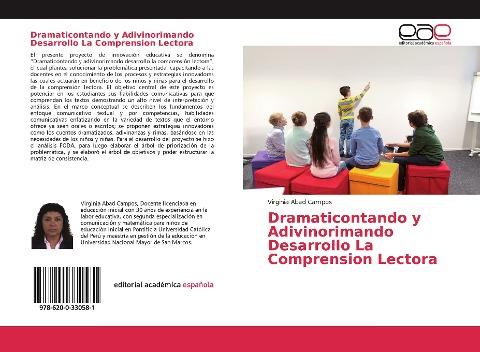 Dramaticontando y Adivinorimando Desarrollo La Comprension Lectora