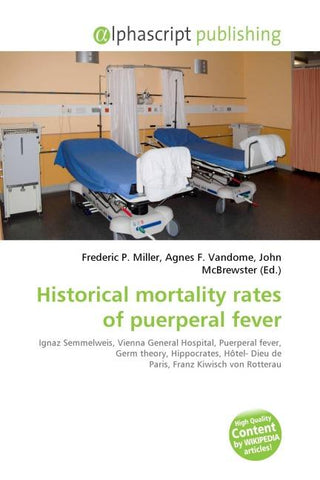 Historical mortality rates of puerperal fever