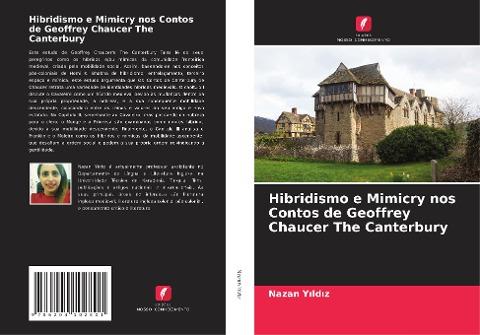 Hibridismo e Mimicry nos Contos de Geoffrey Chaucer The Canterbury