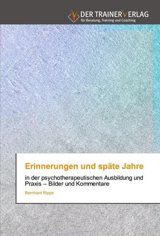 Erinnerungen und späte Jahre
