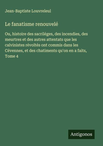 Le fanatisme renouvelé