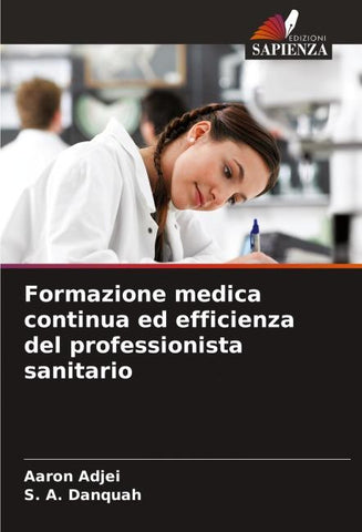 Formazione medica continua ed efficienza del professionista sanitario