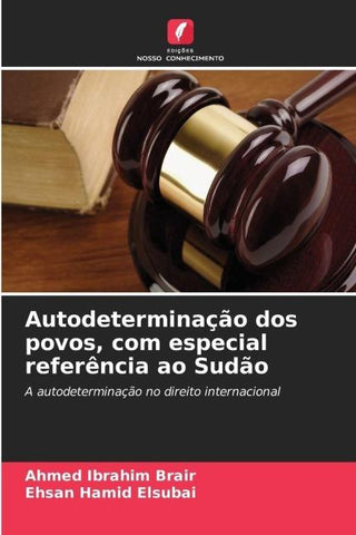 Autodeterminação dos povos, com especial referência ao Sudão