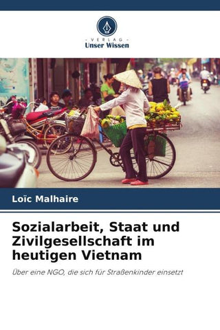 Sozialarbeit, Staat und Zivilgesellschaft im heutigen Vietnam