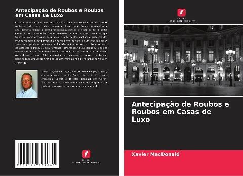Antecipação de Roubos e Roubos em Casas de Luxo