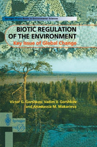 Biotic Regulation of the Environment