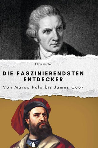 Die faszinierendsten Entdecker