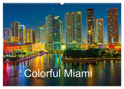 Colorful Miami (Wall Calendar 2026 DIN A2 landscape), CALVENDO 12 Month Wall Calendar
