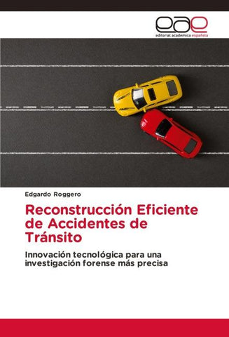 Reconstrucción Eficiente de Accidentes de Tránsito