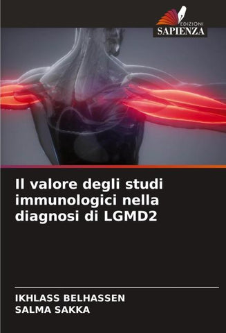 Il valore degli studi immunologici nella diagnosi di LGMD2