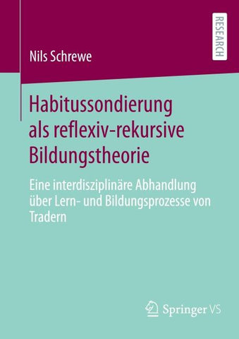 Habitussondierung als reflexiv-rekursive Bildungstheorie