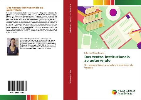 Dos textos institucionais ao autorrelato