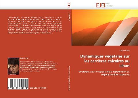 Dynamiques végétales sur les carrières calcaires au Liban