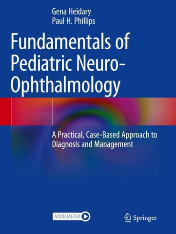 Fundamentals of Pediatric Neuro-Ophthalmology