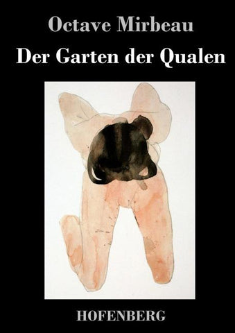 Der Garten der Qualen