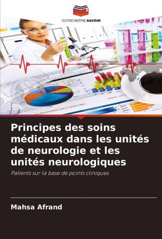 Principes des soins médicaux dans les unités de neurologie et les unités neurologiques