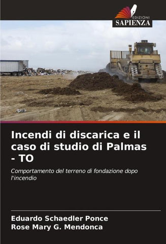 Incendi di discarica e il caso di studio di Palmas - TO