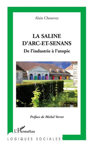 La Saline d'Arc-et-Senans