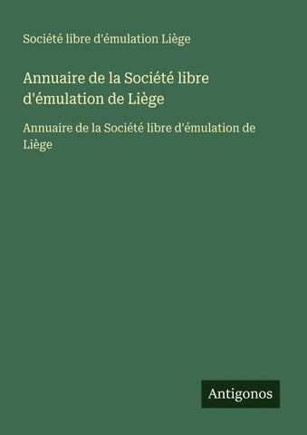 Annuaire de la Société libre d'émulation de Liège