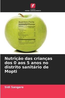 Nutrição das crianças dos 0 aos 5 anos no distrito sanitário de Mopti