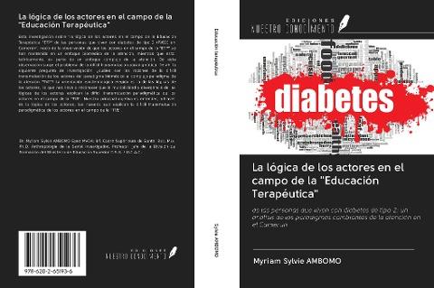 La lógica de los actores en el campo de la "Educación Terapéutica"