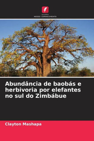 Abundância de baobás e herbivoria por elefantes no sul do Zimbábue