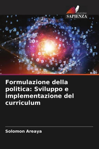 Formulazione della politica: Sviluppo e implementazione del curriculum