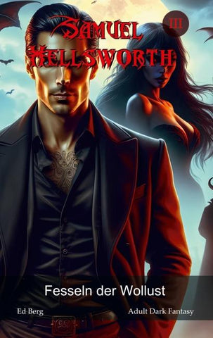 Samuel Hellsworth - 3 - Fesseln der Wollust