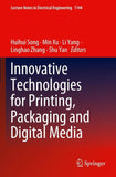 Innovative Technologies for Printing, Packaging and Digital Media