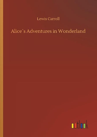 Alice´s Adventures in Wonderland