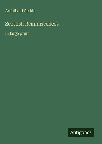 Scottish Reminiscences