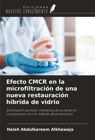 Efecto CMCR en la microfiltración de una nueva restauración híbrida de vidrio