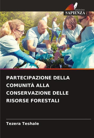 PARTECIPAZIONE DELLA COMUNITÀ ALLA CONSERVAZIONE DELLE RISORSE FORESTALI